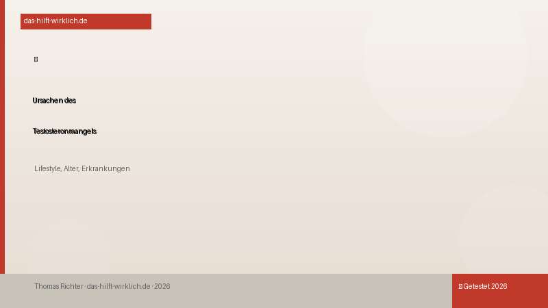Ursachen des Testosteronmangels: Lifestyle, Alter, Erkrankungen